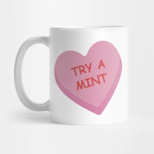 Funny "Try A Mint" Candy Heart Mug